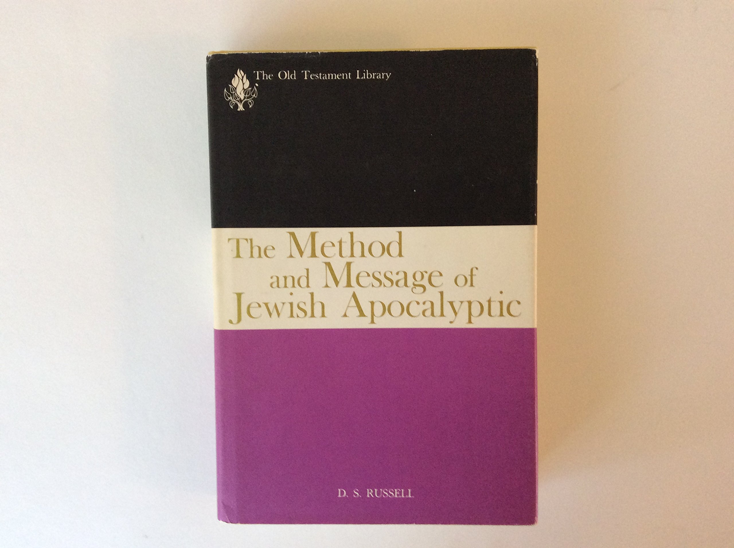 Cover of The method And Message Of Jewish Apocalyptic